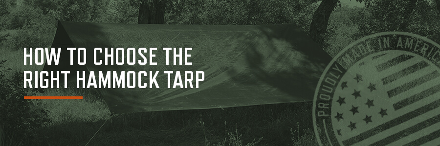 how to choose the right hammock tarp