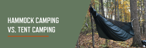 hammock camping vs tent camping